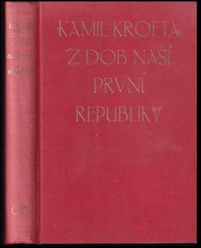 Kamil Krofta: Z dob naší první republiky