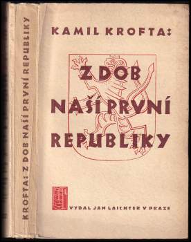 Kamil Krofta: Z dob naší první republiky