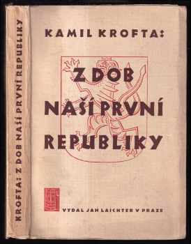 Kamil Krofta: Z dob naší první republiky