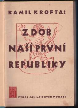 Kamil Krofta: Z dob naší první republiky