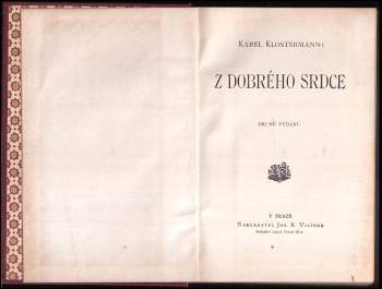 Karel Klostermann: Z dobrého srdce