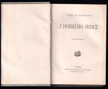 Karel Klostermann: Z dobrého srdce