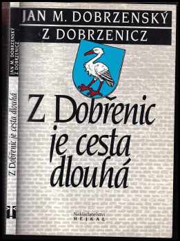 Z Dobřenic je cesta dlouhá