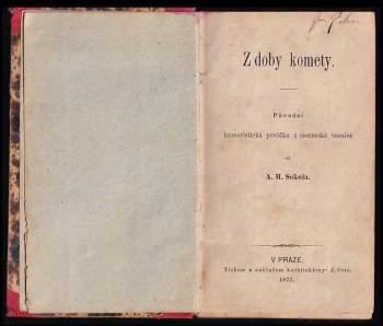 Antonín H Sokol: Z doby komety + Červený mlynář