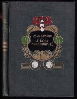 Jack London: Z doby praeadamitů
