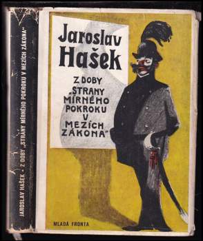 Z doby "Strany mírného pokroku v mezích zákona"