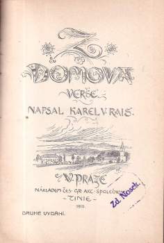 Karel Václav Rais: Z domova