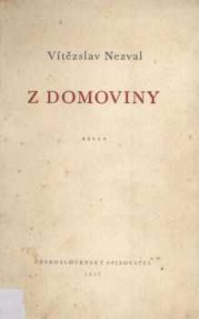 Z domoviny : báseň - Vítězslav Nezval (1951, Československý spisovatel) - ID: 165472