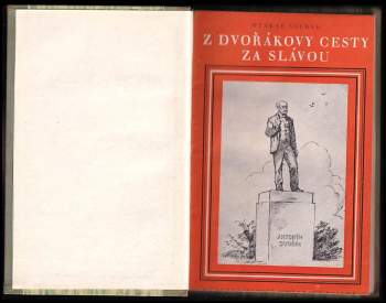 Otakar Šourek: Z Dvořákovy cesty za slávou
