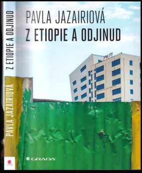 Pavla Jazairiová: Z Etiopie a odjinud