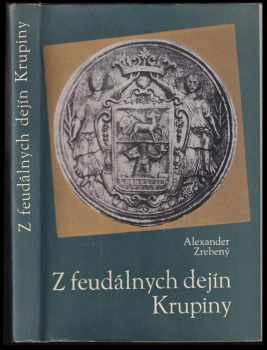 Z feudálnych dejín Krupiny