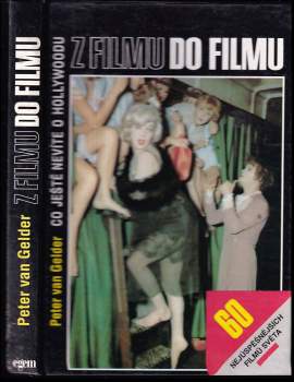 Z filmu do filmu : co ještě nevíte o Hollywoodu : 60 nejúspěšnějších filmů světa