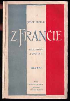 Josef Eberle: Z Francie - feuilletony a jiné črty