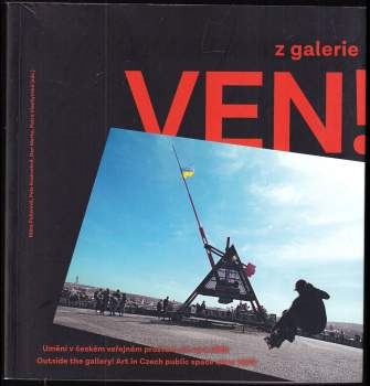 Z galerie ven!