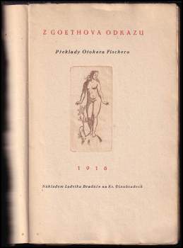 Johann Wolfgang von Goethe: Z Goethova odkazu