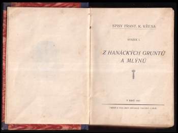 Karel Křen: Z hanáckých gruntů a mlýnů