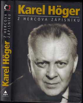 Karel Höger: Z hercova zápisníku