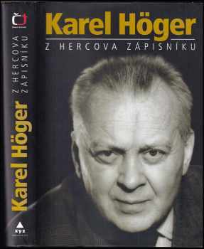 Karel Höger: Z hercova zápisníku