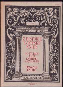 Pravoslav Kneidl: Z historie evropské knihy