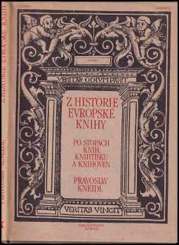 Pravoslav Kneidl: Z historie evropské knihy