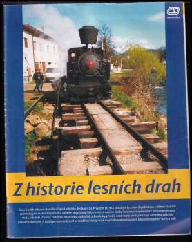 Jiří Junek: Z historie lesních drah