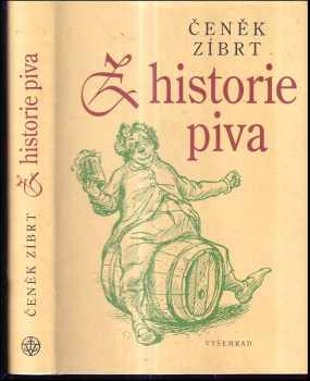 Čeněk Zíbrt: Z historie piva