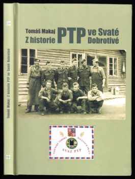 Z historie PTP ve Svaté Dobrotivé