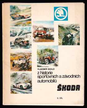 Z historie sportovních a závodních automobilů Škoda - II. díl - 10 pohlednic