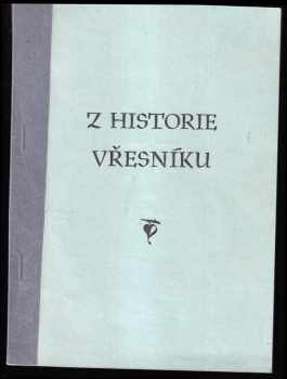 Z historie Vřesníku