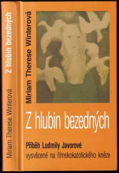 Miriam Therese Winter: Z hlubin bezedných