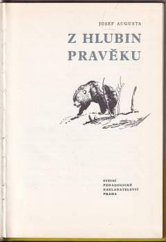 Josef Augusta: Z hlubin pravěku