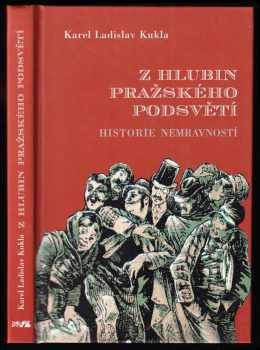Z hlubin pražského podsvětí
