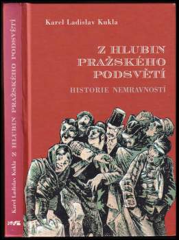 Z hlubin pražského podsvětí