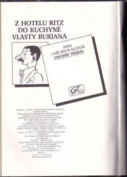 Jaromír Trejbal: Z hotelu Ritz do kuchyně Vlasty Buriana, aneb, Vaří mistr kuchař Jaromír Trejbal
