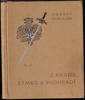 Z hradů, zámků a podhradí