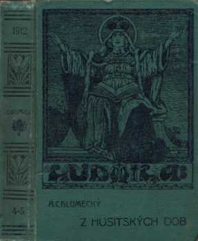Adam Chlumecký: Z husitských dob