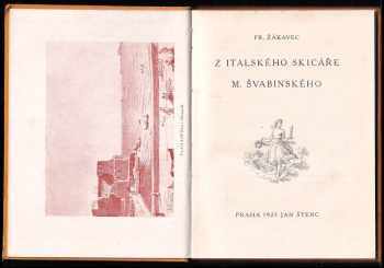 František Žákavec: Z italského skicáře M Švabinského. -  DEDIKACE / PODPIS FRANTIŠEK ŽÁKAVEC