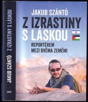 Jakub Szántó: Z Izrastiny s láskou