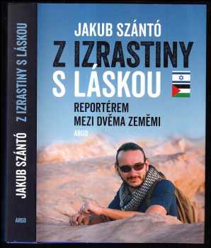 Jakub Szántó: Z Izrastiny s láskou