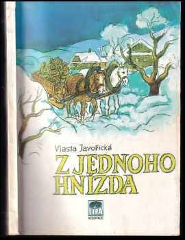 Z jednoho hnízda - Vlasta Javořická (1991, Lípa) - ID: 720451