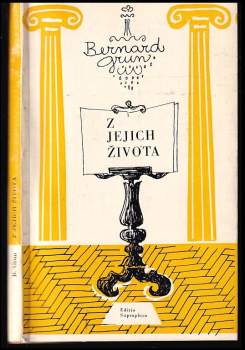 Bernard Grun: Z jejich života