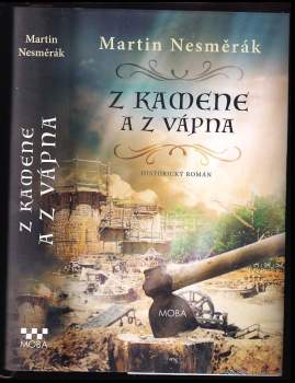 Martin Nesměrák: Z kamene a z vápna