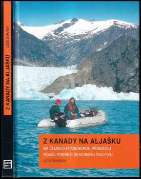 Leoš Šimánek: Z Kanady na Aljašku