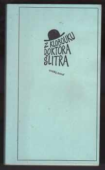 Ondřej Suchý: Z klobouku doktora Šlitra