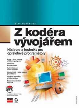 Mike Gunderloy: Z kodéra vývojářem