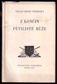 Václav Beneš-Třebízský: Z končin pětilisté růže