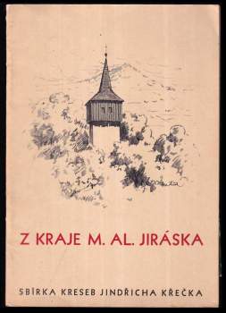 Josef Hurdálek: Z kraje M. Al. Jiráska