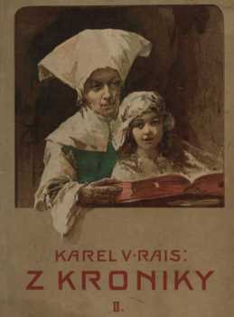 Karel Václav Rais: Z kroniky