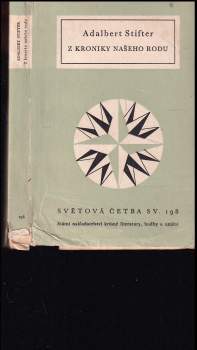 Adalbert Stifter: Z kroniky našeho rodu