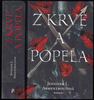 Z krve a popela 1 - 4 KOMPLET - Z krve a popela + Království těla a ohně + Koruna z kostí a zlata + Válka dvou královen - Jennifer L Armentrout, Jennifer L Armentrout, Jennifer L Armentrout, Jennifer L Armentrout, Jennifer L Armentrout (2021, Fragment) - ID: 659462